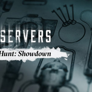 В Hunt: Showdown будут тестовые сервера
