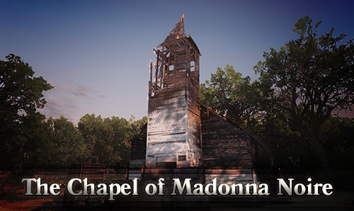 The Chapel of Madonna Noire